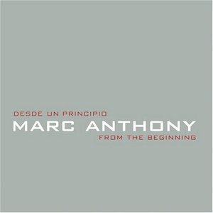 Desde un Principio / From the Beginning - Marc Anthony