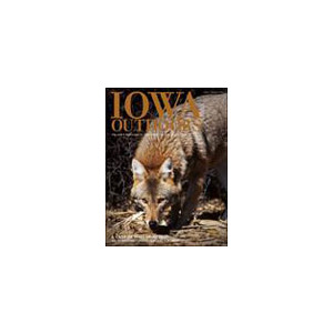 Iowa Outdoors - 6 Issues - 1 Year