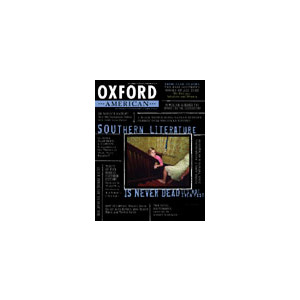 Oxford American - 4 Issues - 1 Year