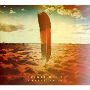 Spirit Bird - Xavier Rudd