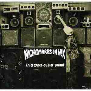 In a Space Outta Sound - Nightmares On Wax