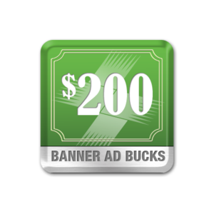 $200 Banner Bucks