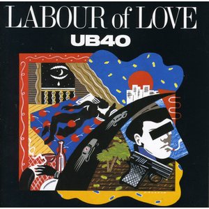 Labour of Love - UB40