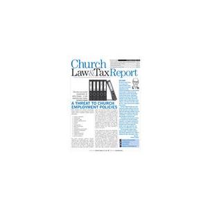 Church Law & Tax Report - 6 Issues - 1 Year